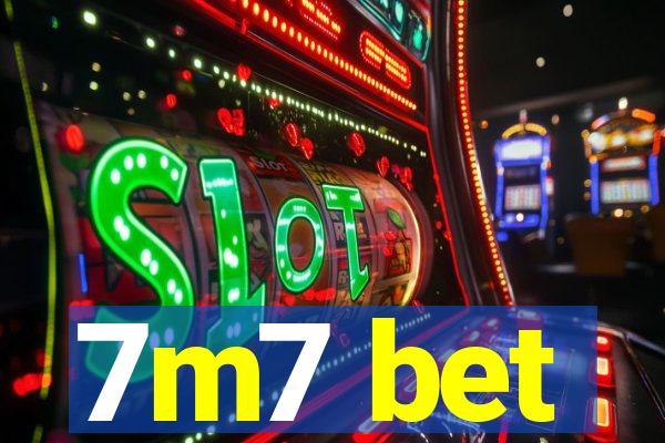 7m7 bet